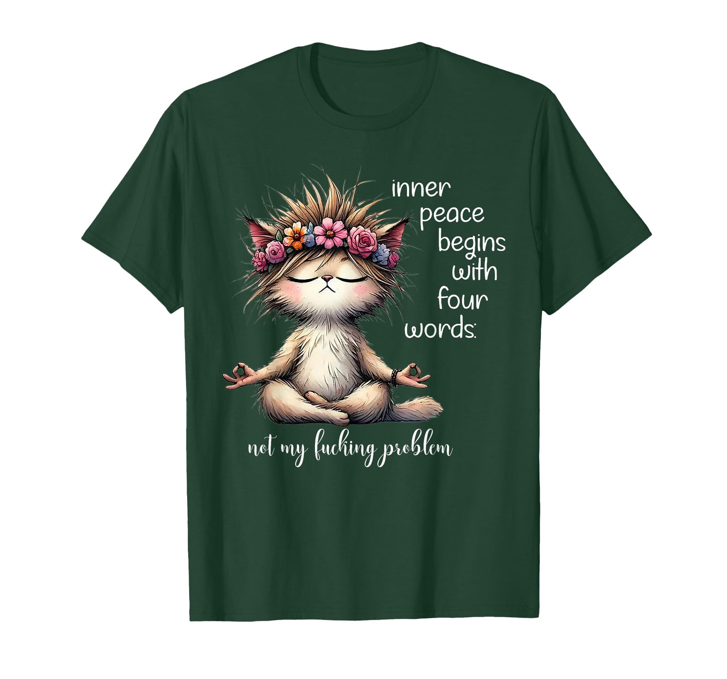 Meditating Cat Inner Peace Begins With Four Word Not My Fuck T-Shirt for Men Women