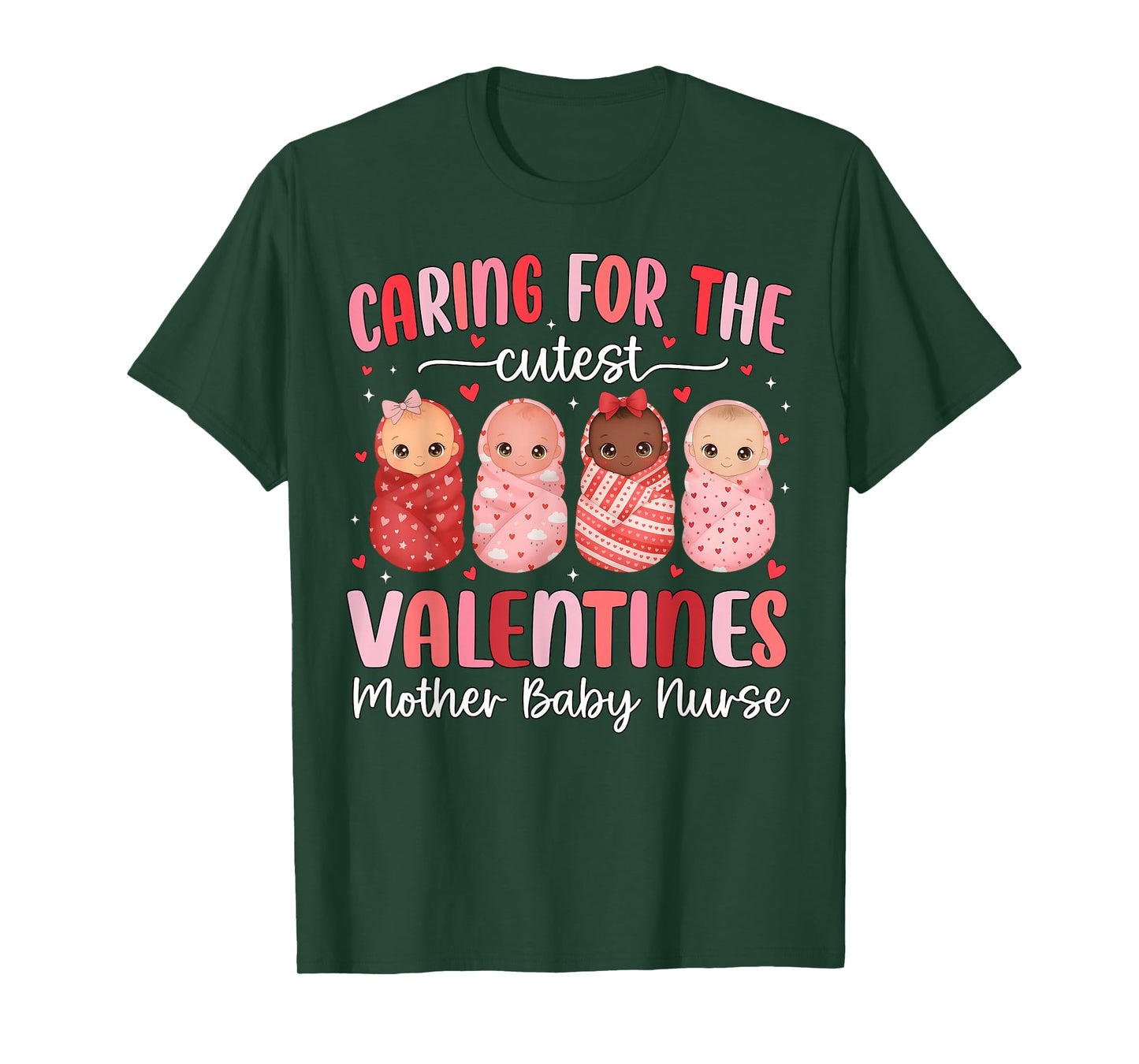 Caring for The Cutest Valentines NICU Mother Baby Nurse Cute T-Shirt