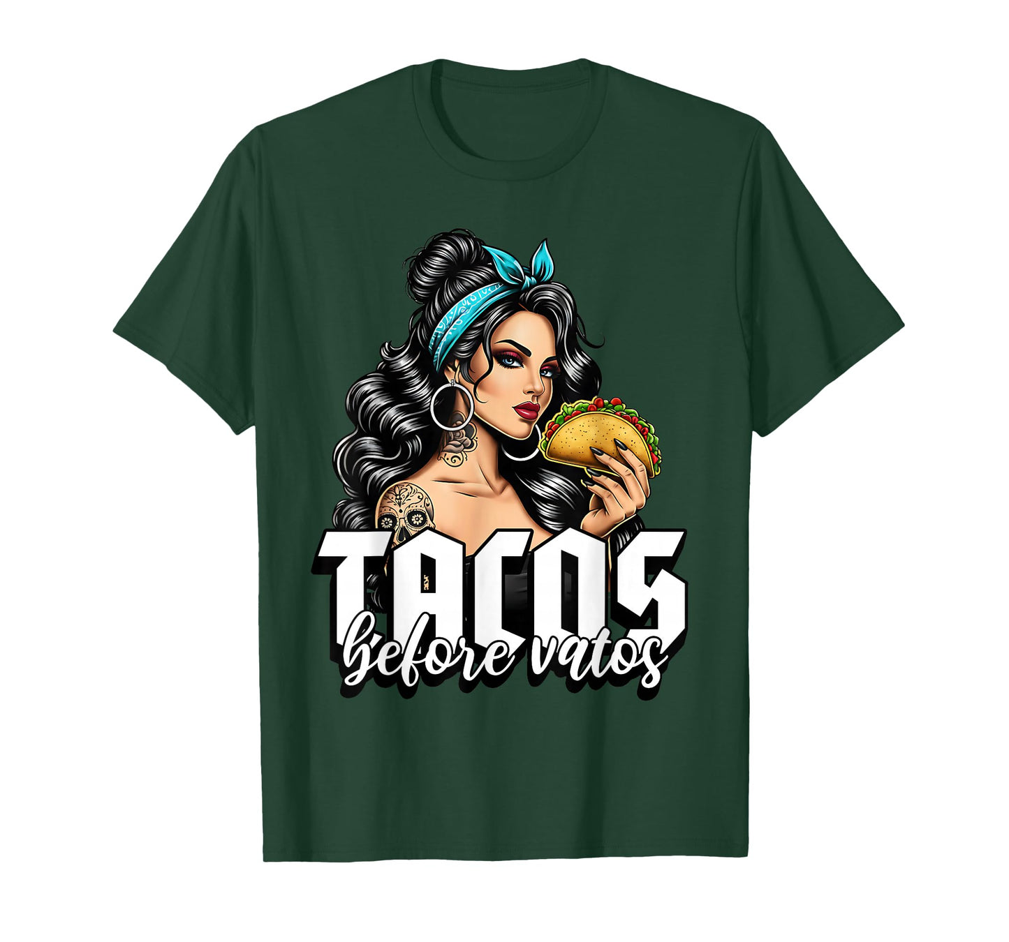 Tacos Before Vatos Funny Mexican Chicana Latina T-Shirt