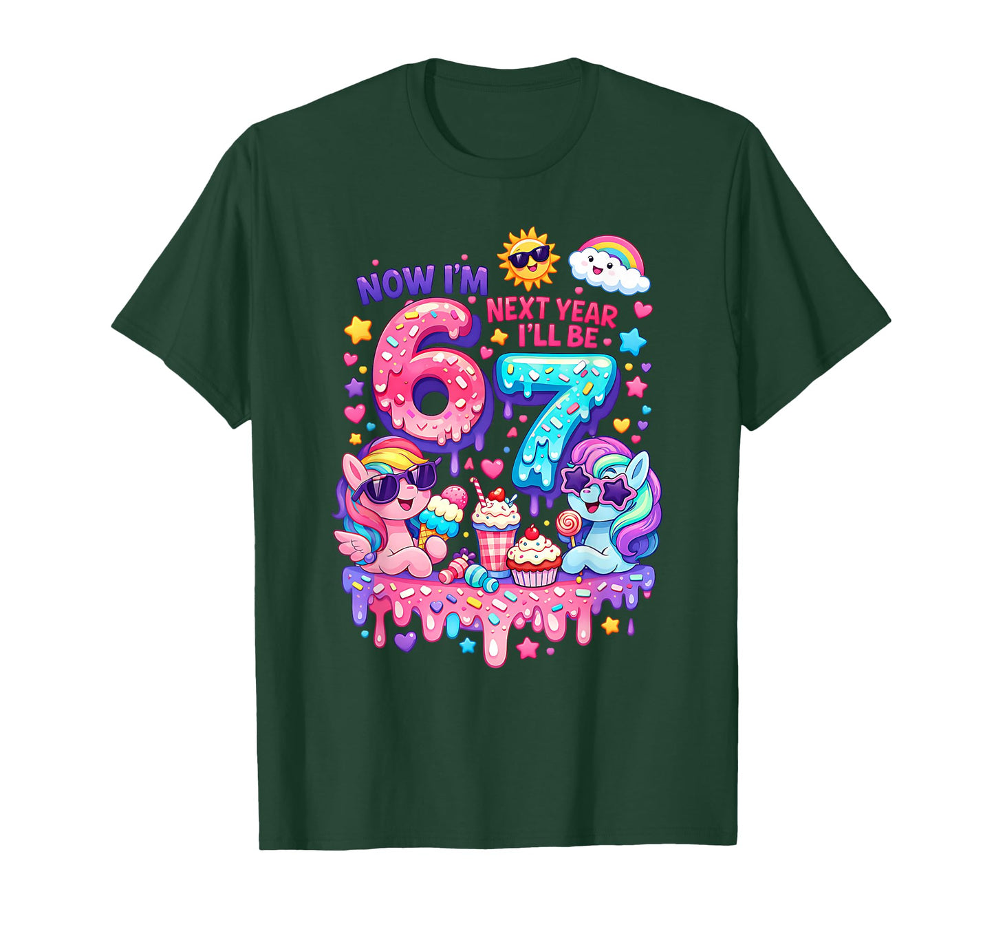Now I'm 6 Next Year I'll be 7 Colorful Pony 67 Meme Birthday T-Shirt