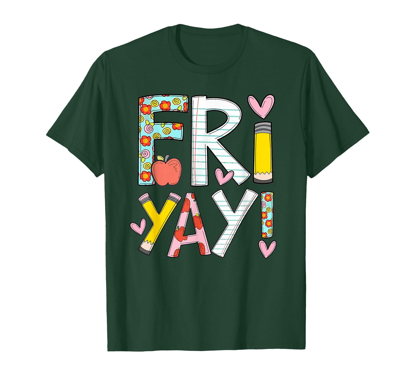 Fri-Yay Happy Friday Funny Weekend Teacher Back To School T-Shirt for Men Women Girls Kids