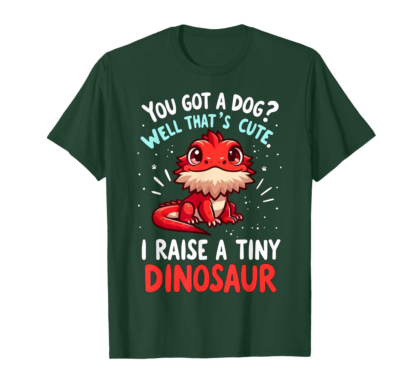 Bearded Dragon Pet I Raise A Tiny Dinosaur Bearded Dragon T-Shirt