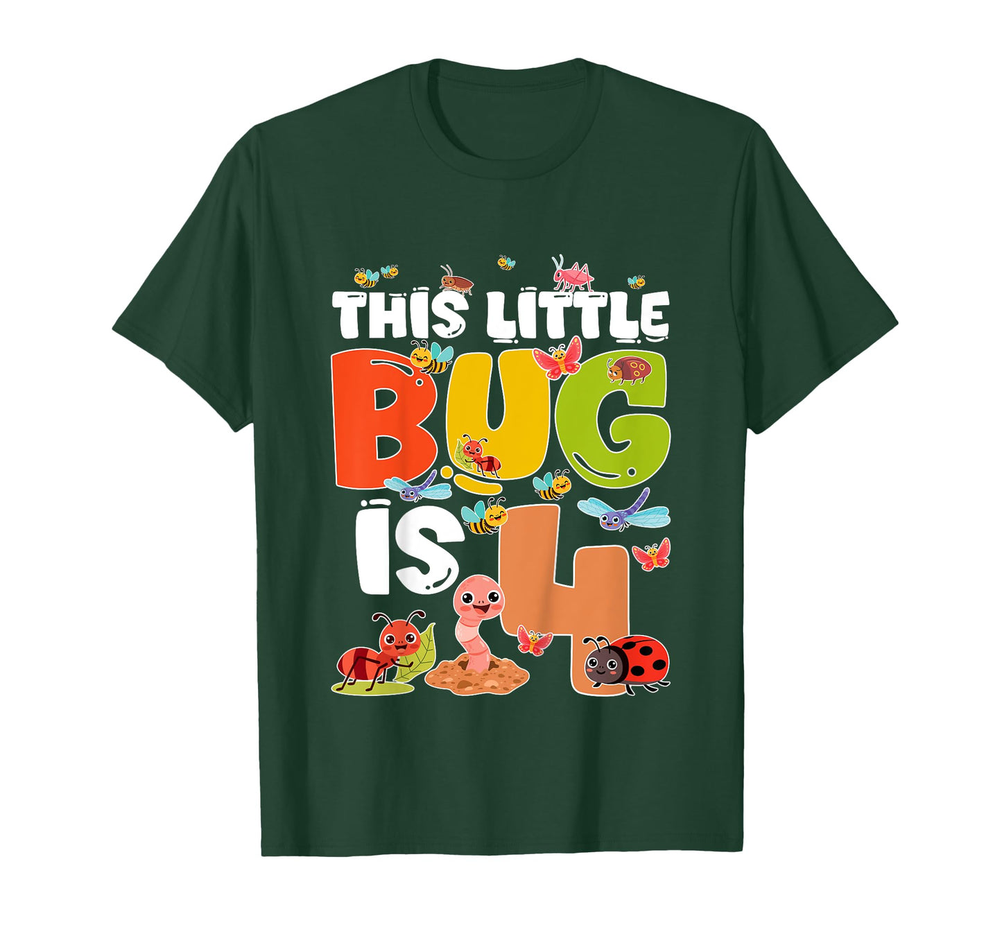Kids 4th Bug Birthday Four Year Old Bugs Birthday Insects T-Shirt