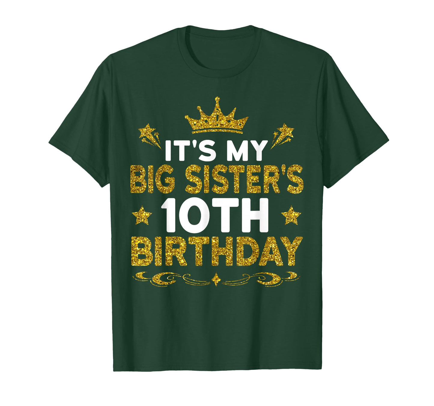 It's My Big Sister's 10th Birthday Happy 10 Years Old T-Shirt