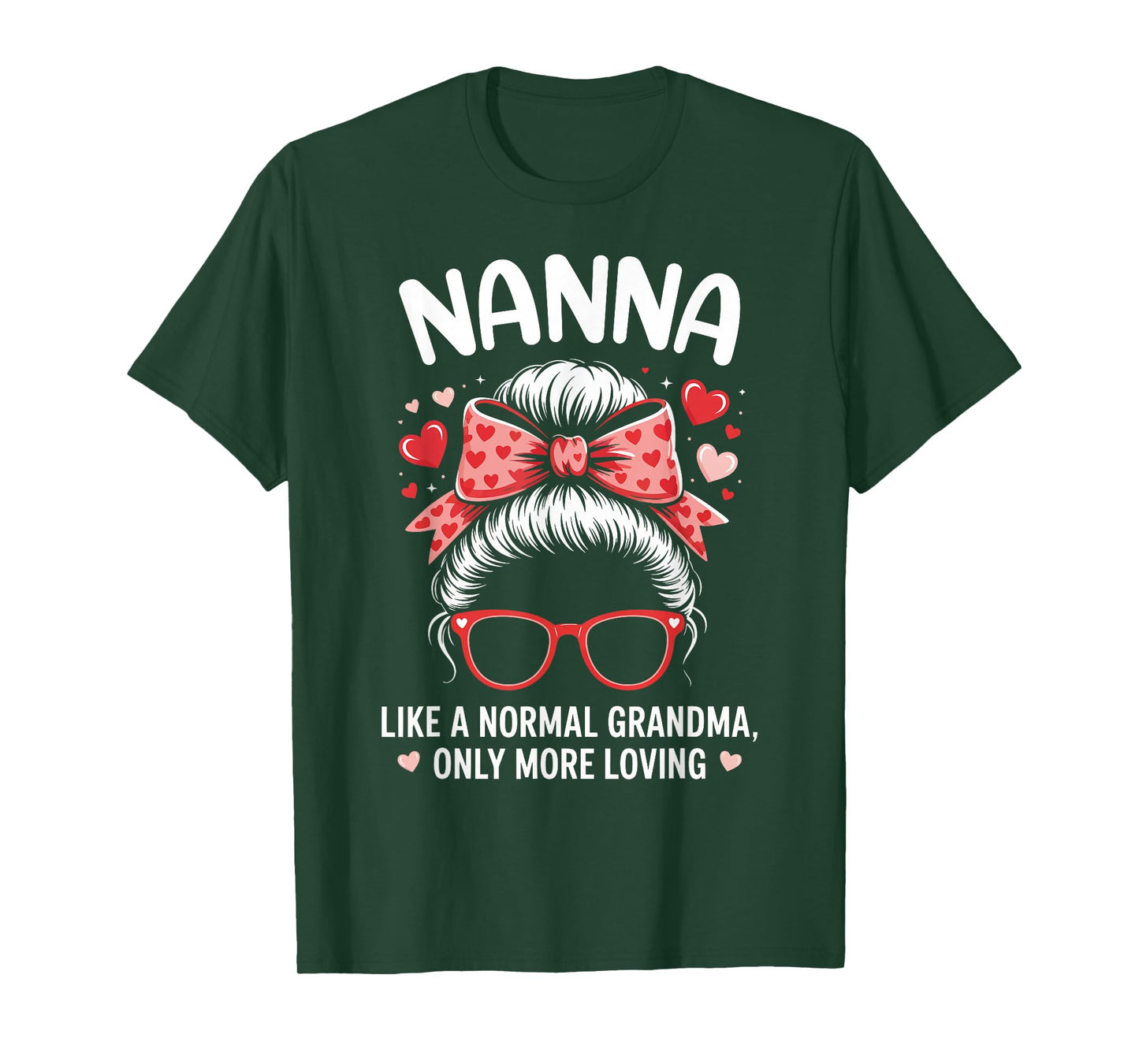 Nanna Valentine Quote for Loving Grandma with Cute Bow T-Shirt