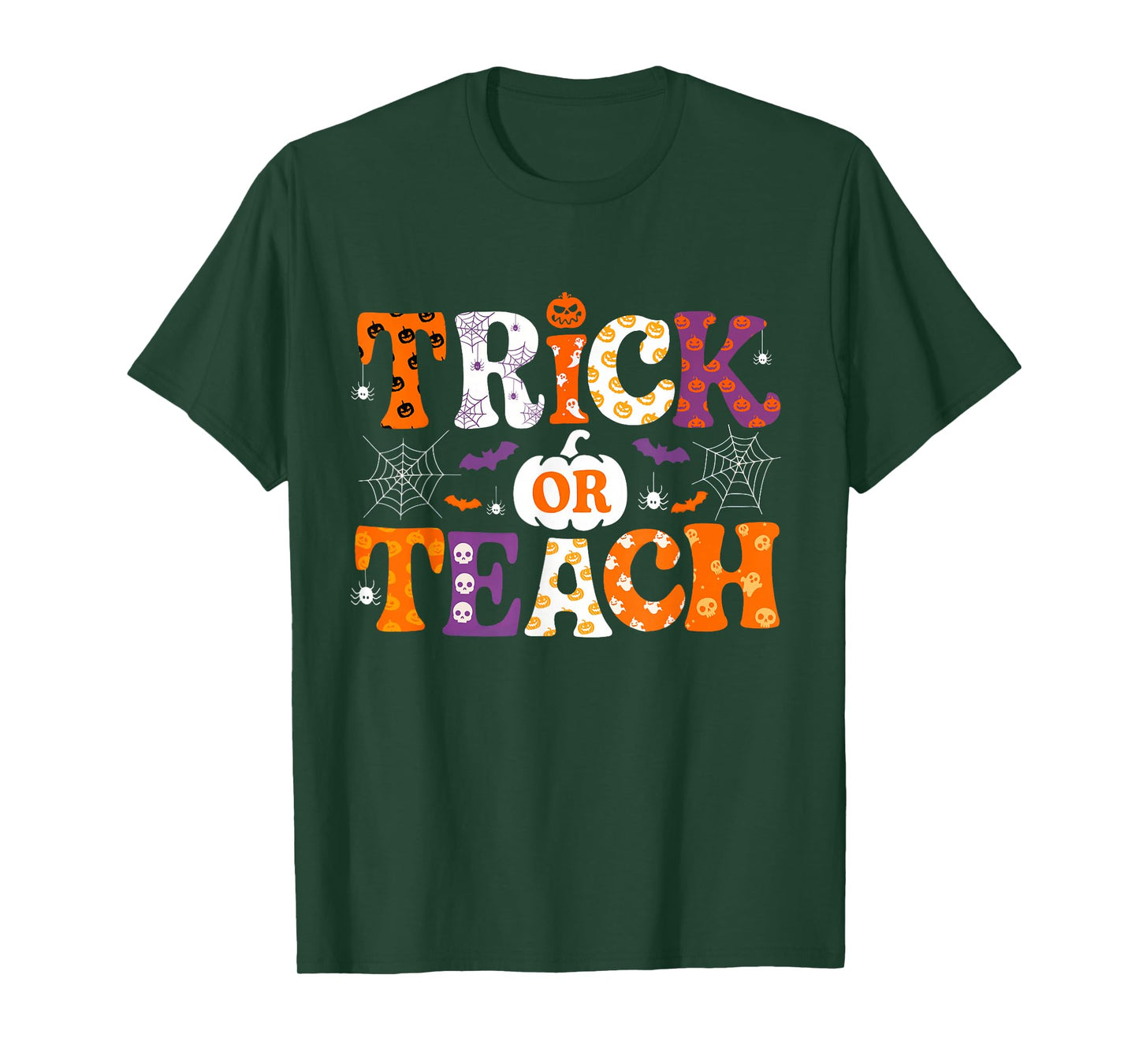 Trick Or Teach Funny Teacher Halloween Costume Men Women T-Shirt