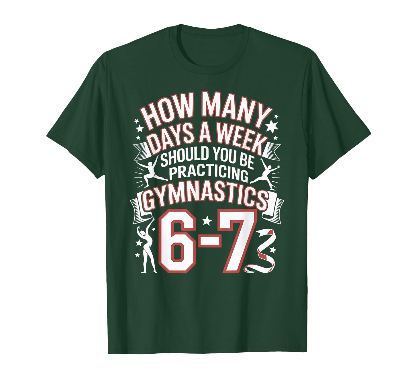 67 Meme Six Seven Funny How Many Days Gymnastics T-Shirt