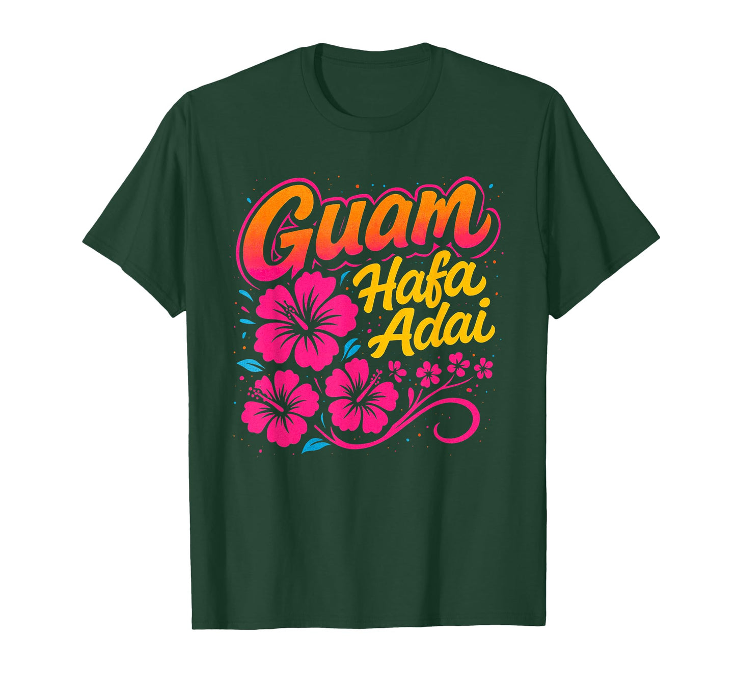 Guam Flower Chamorro Hafa Adai Hibiscus Guamanian Islander T-Shirt