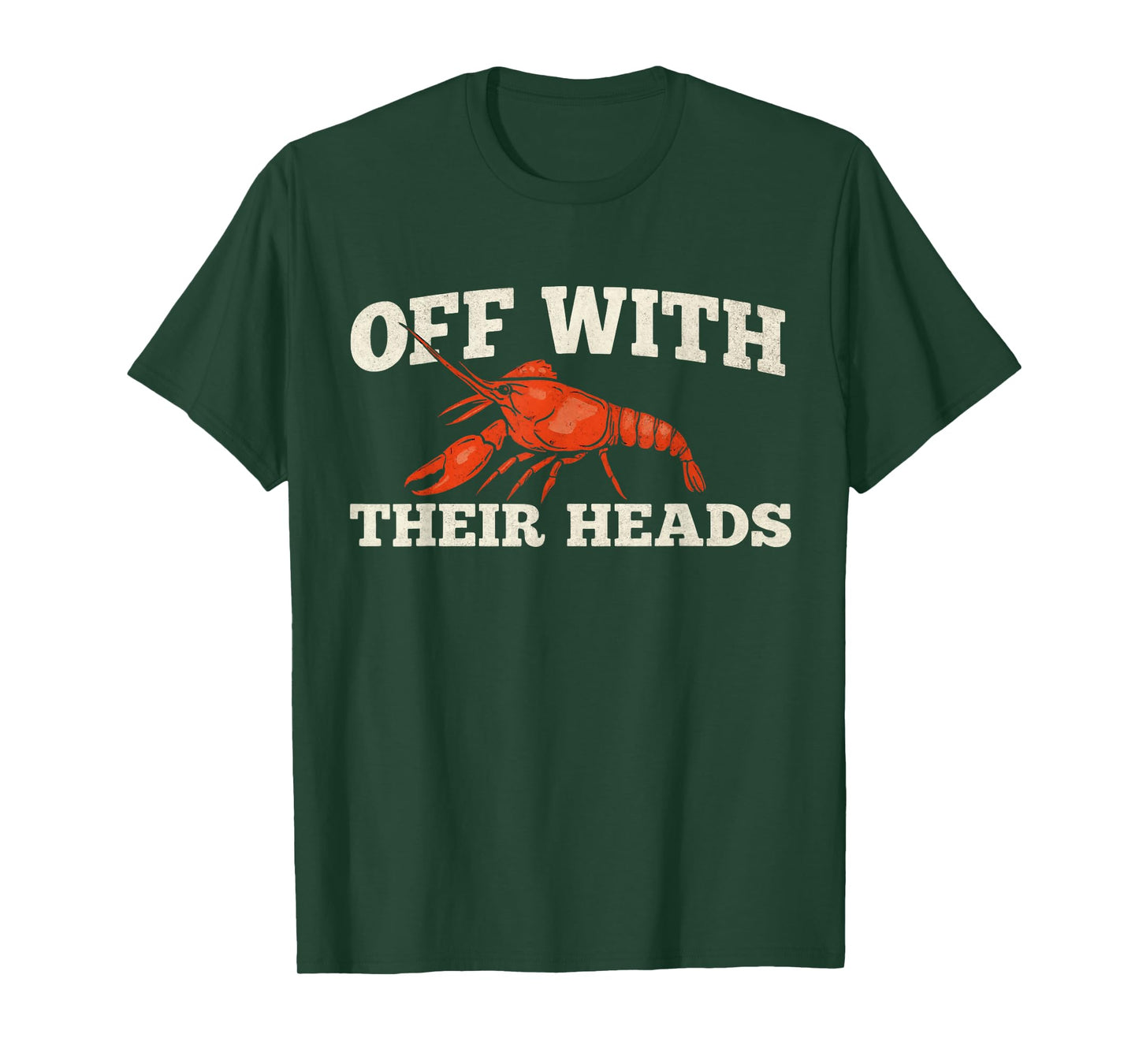 Funny Crawfish Boil Off with Their Heads Vintage Men Women T-Shirt