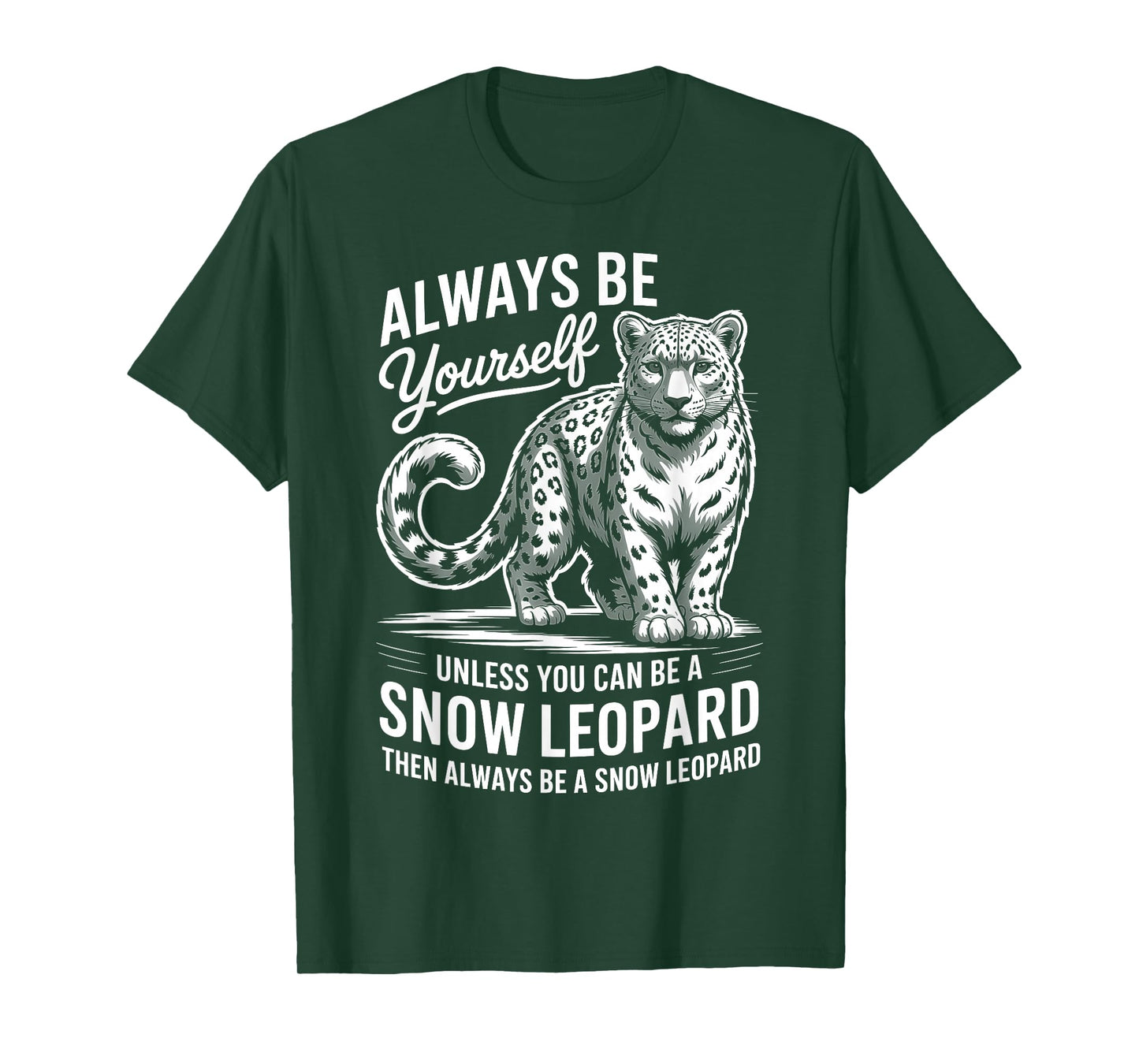 Snow Leopard Funny Snow Leopard T-Shirt