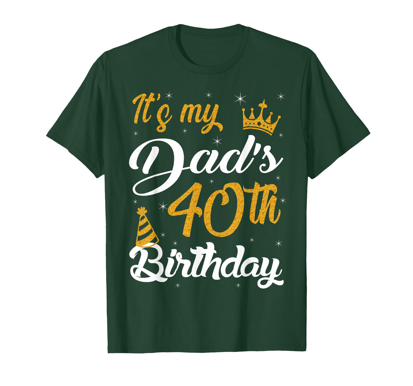Happy It's My Dad's 40th Birthday 1985 40 Years Old T-Shirt