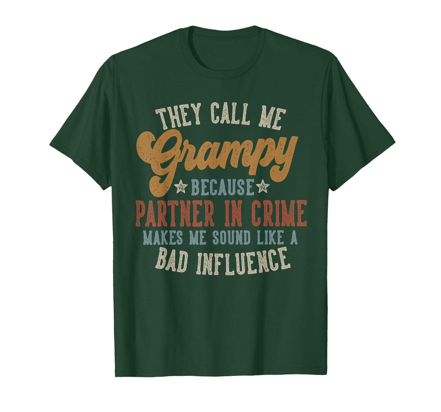 They Call Me Grampy Funny Father's Day Grampy T-Shirt