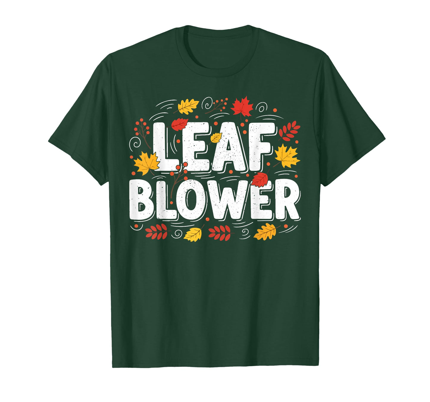 Leaf Blower Funny Autumn Season Falling Leaves Cleanup T-Shirt