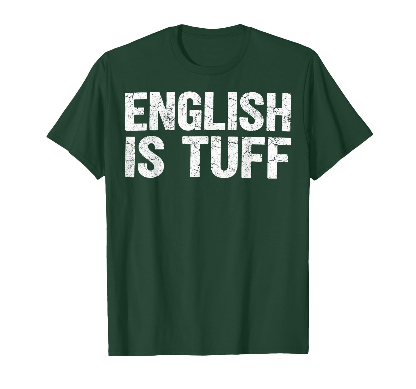 English is Tuff - English Language Teaching ESL Teacher T-Shirt