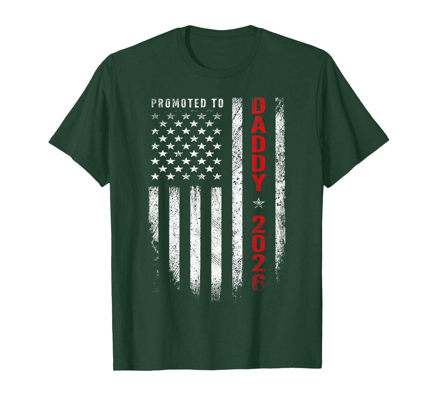 Patriotic Mens Promoted To Daddy Est 2026 First Time Dad T-Shirt
