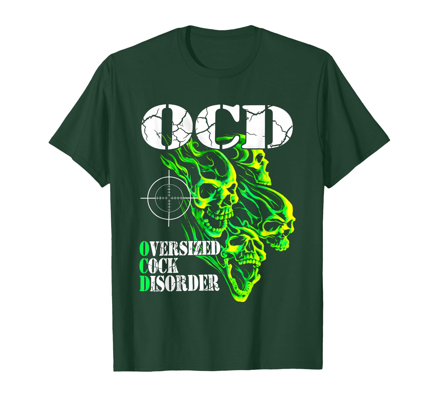 I Have OCD Oversized Cock Disorder T-Shirt