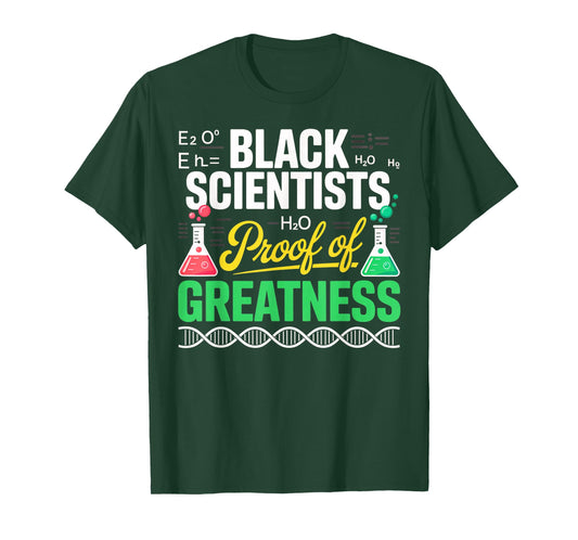 Black Scientists Proof of Greatness Black History Month T-Shirt