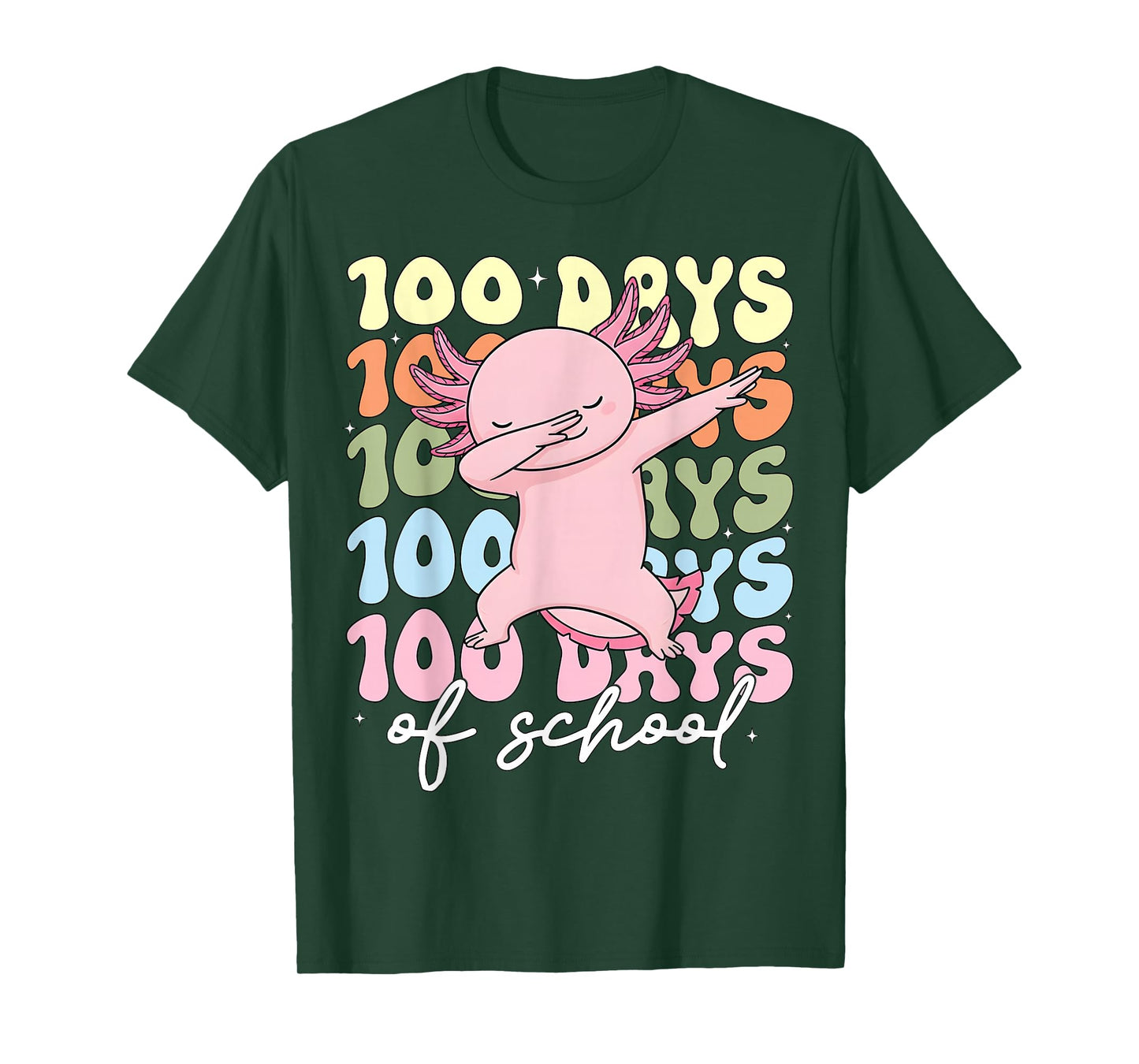 Axolotl 100 Days of School Shirt Girls Teacher 100 Days T-Shirt