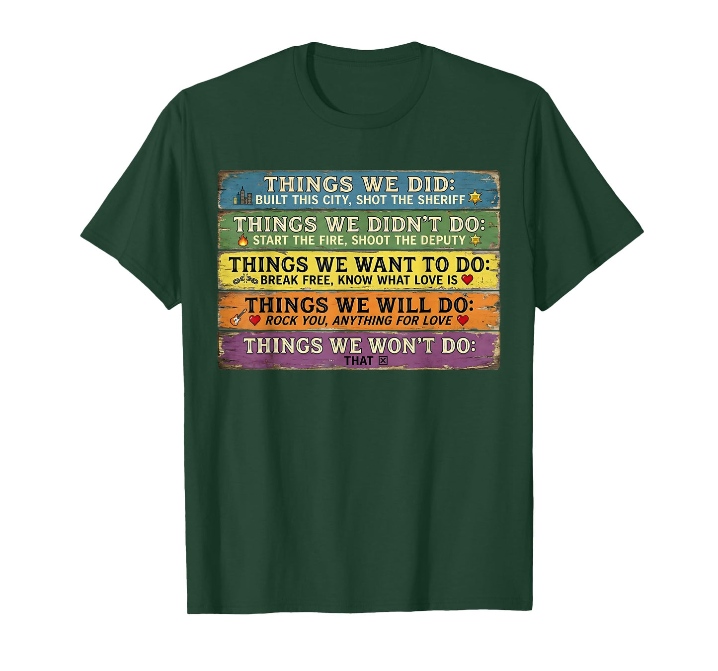 Things We Did Didn't Want Will Won't Shirt Vintage Retro T-Shirt