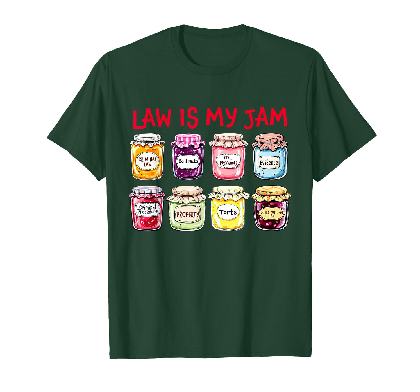 Law is My Jam Lawyer Attorneys Coworker Students Paralegals T-Shirt