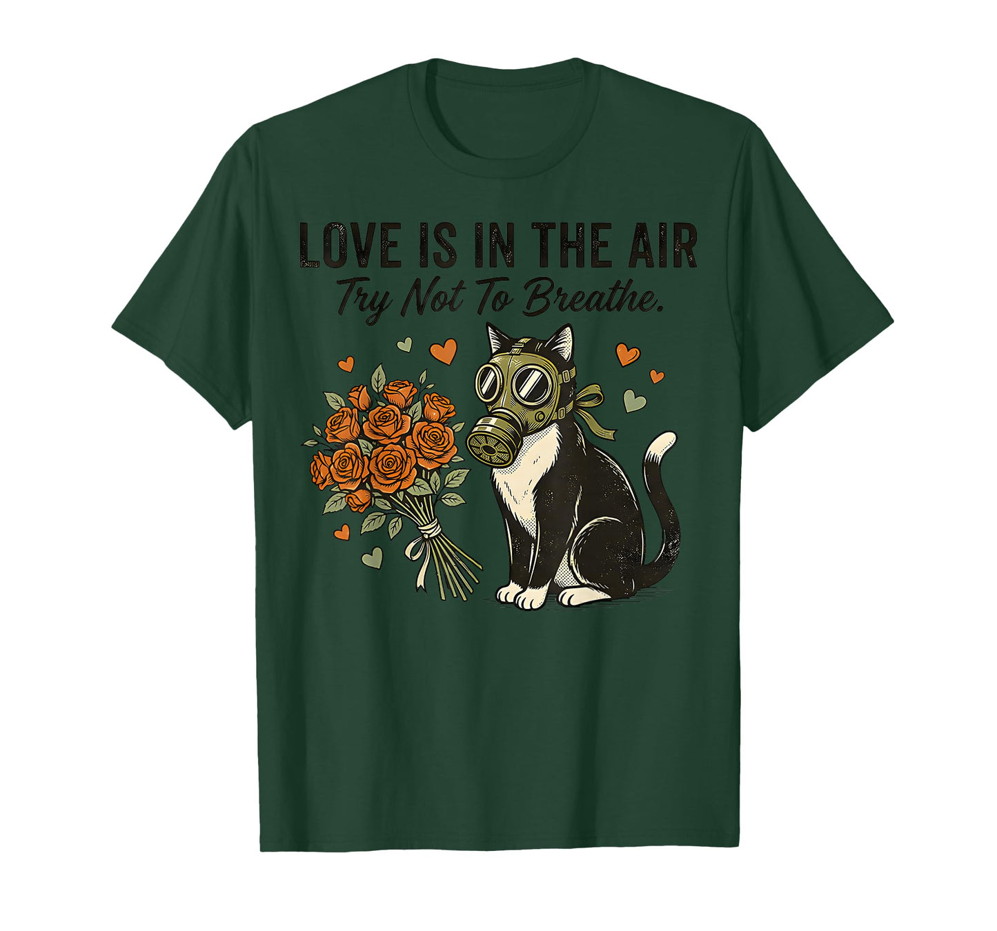 Anti Valentines Love is in The Air Adult Breathe Mask Cat T-Shirt