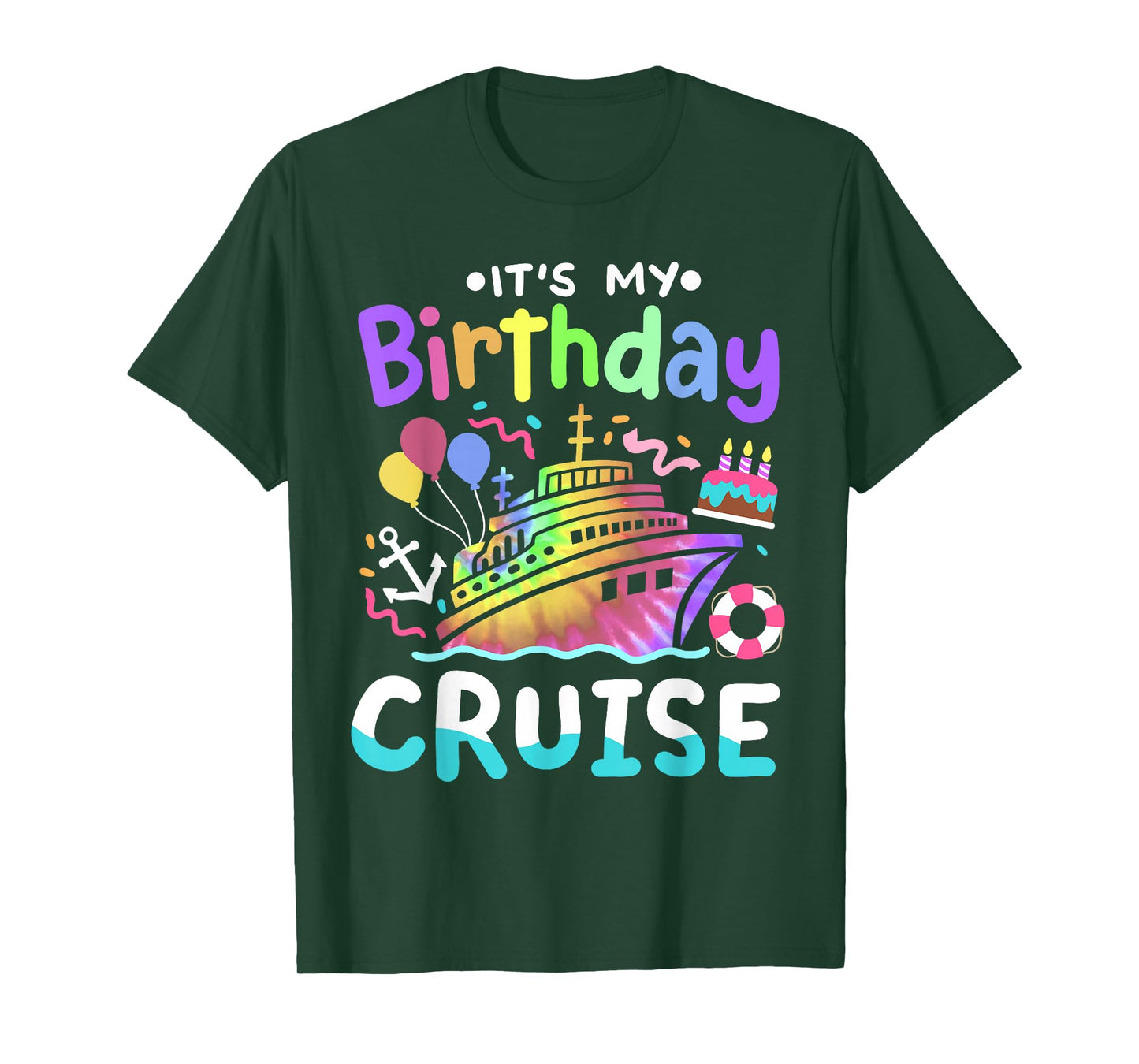 It's My Birthday Cruise Tie Dye Vacation Trip Men Women Kids T-Shirt