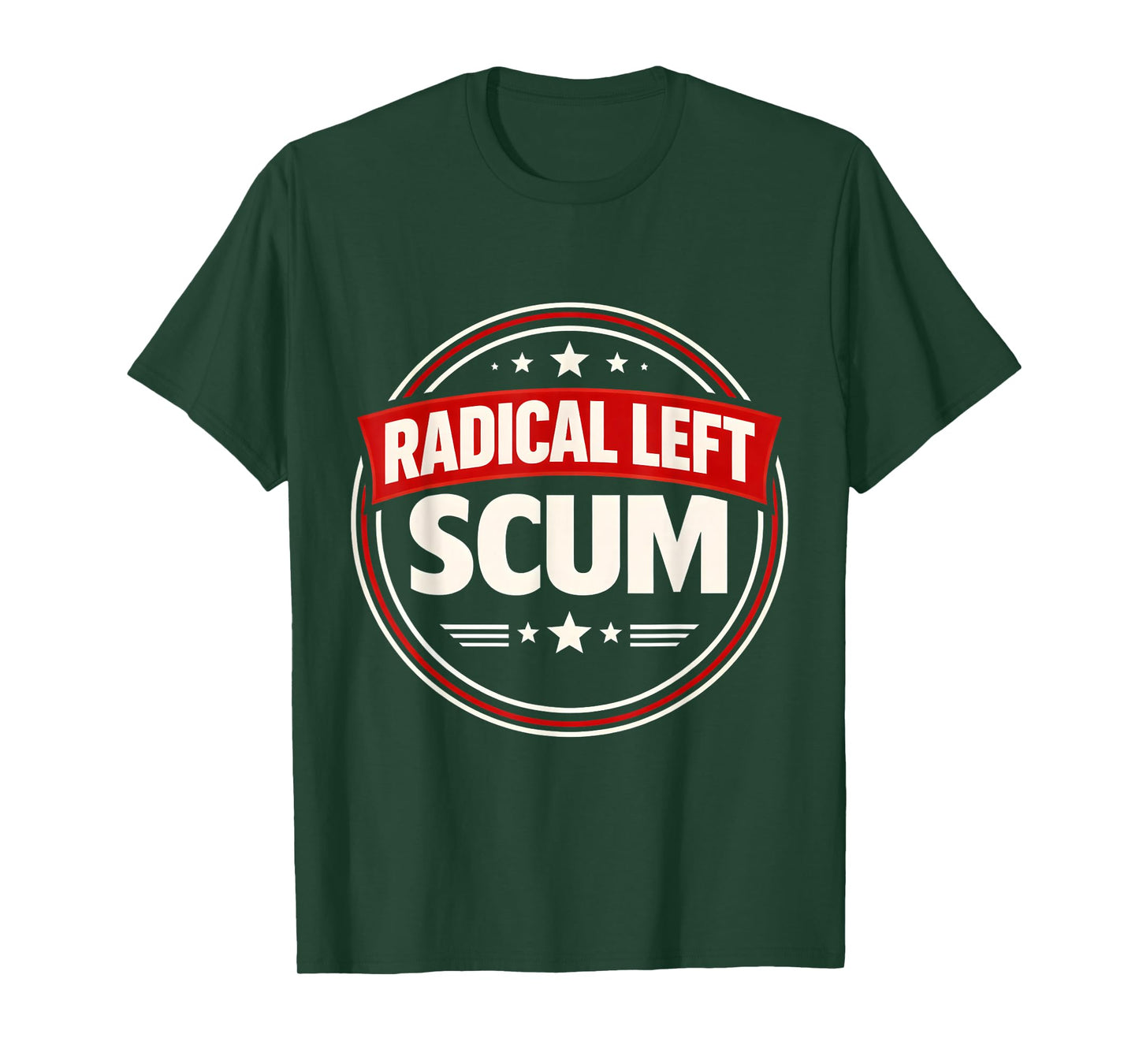 Radical Left Scum T-Shirt