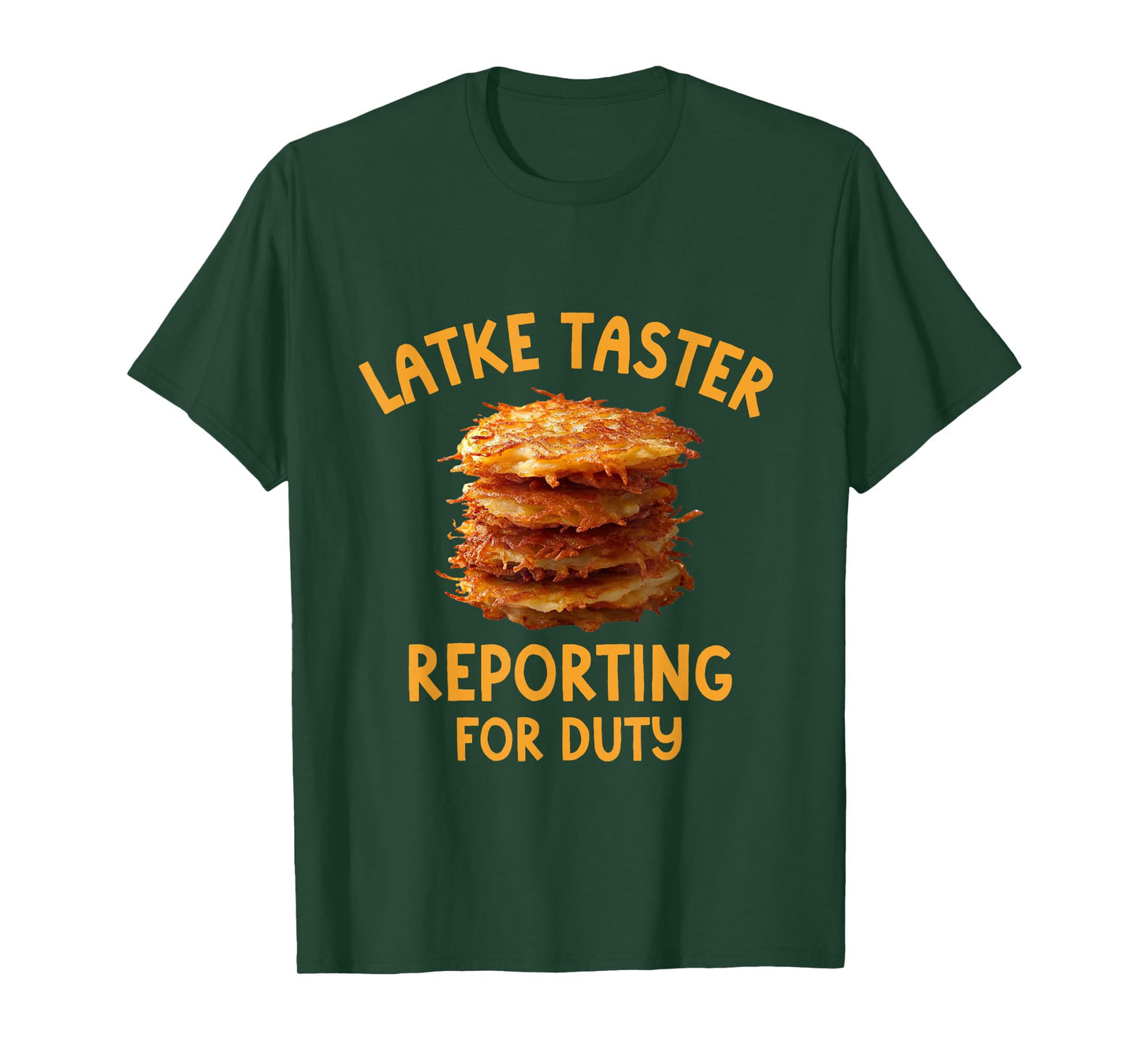 Latke Taster Reporting Duty Funny Hanukkah Party Latkes T-Shirt