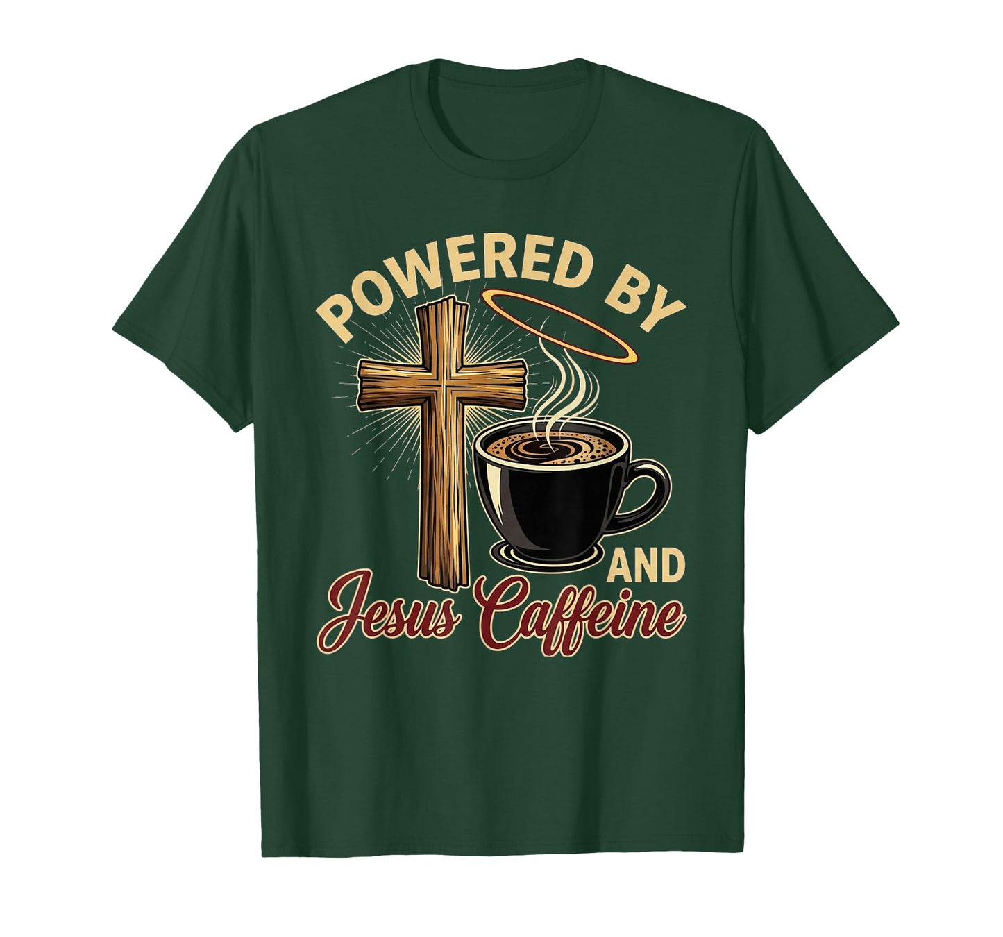 Powered by Jesus and Caffeine – Funny Faith & Coffee Lover T-Shirt
