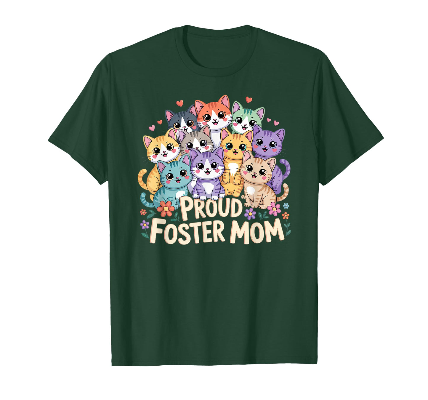 Proud Foster Mom Funny Foster Cat Adopt Cats Women Cat Mama T-Shirt