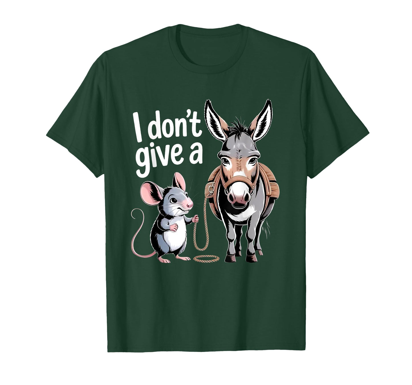 I Don't Give a Rats Ass Mouse & Donkey Funny Sarcastic T-Shirt