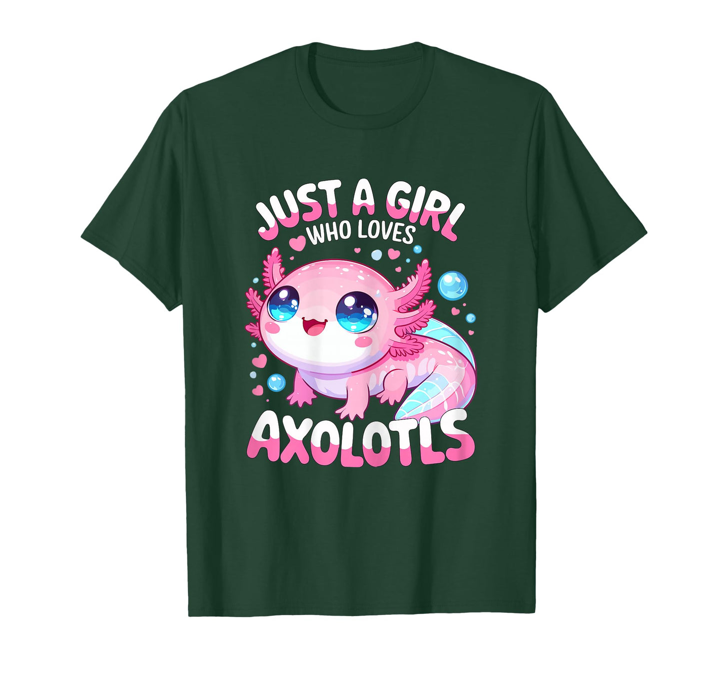 Just a Girl who loves Axolotls T-Shirt