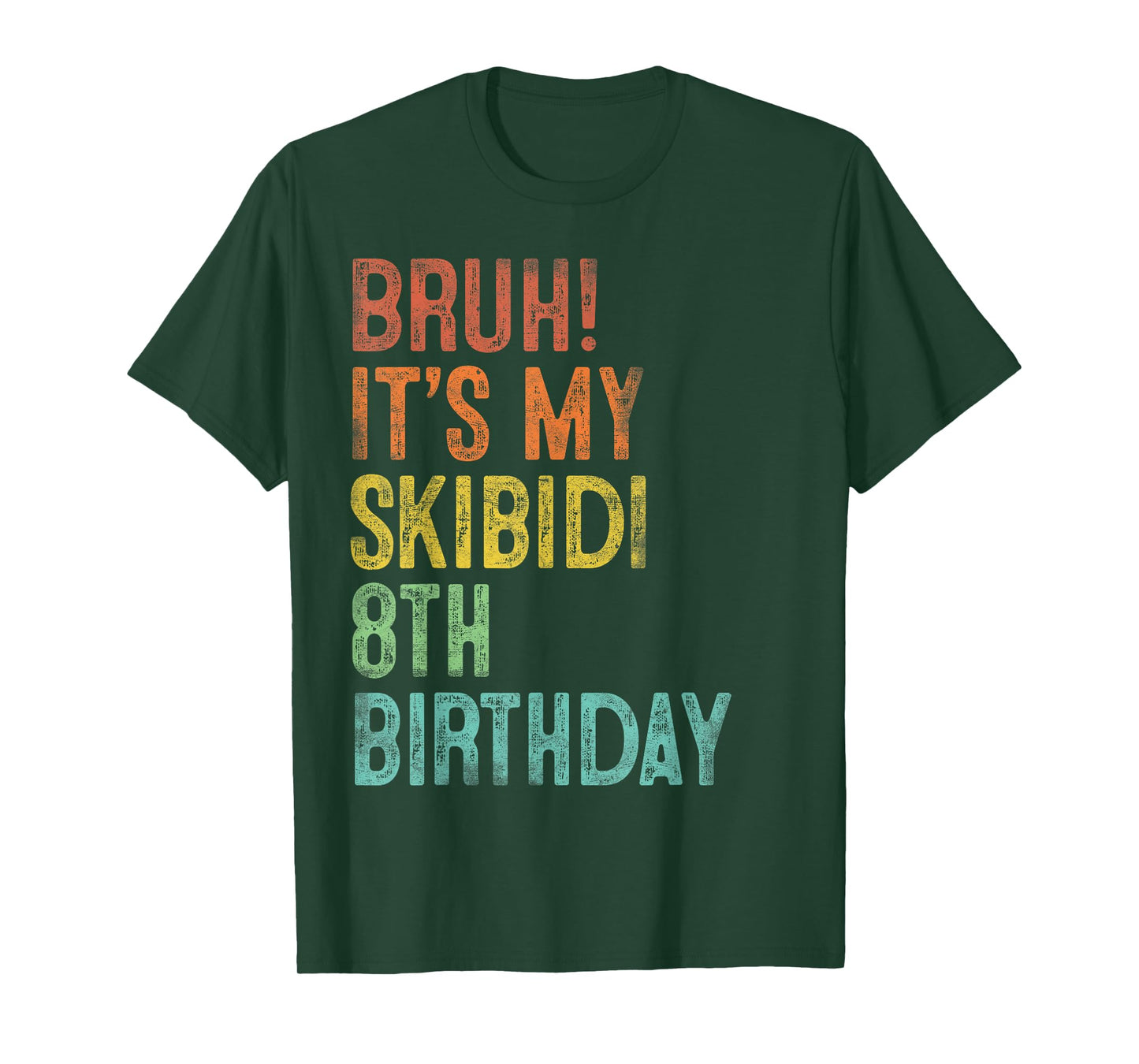 Bruh It's My Skibidi 8th Birthday Gifts 8 Years Old Boys T-Shirt