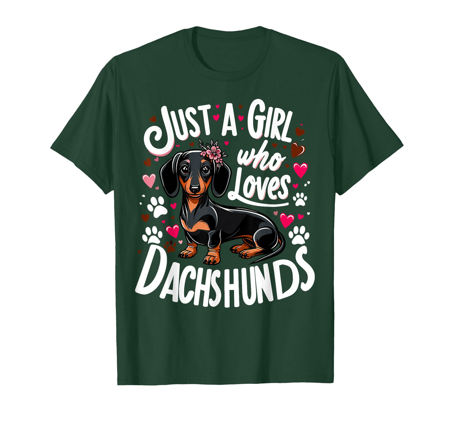 Dachshund Just A Girl Who Loves Dachshunds T-Shirt