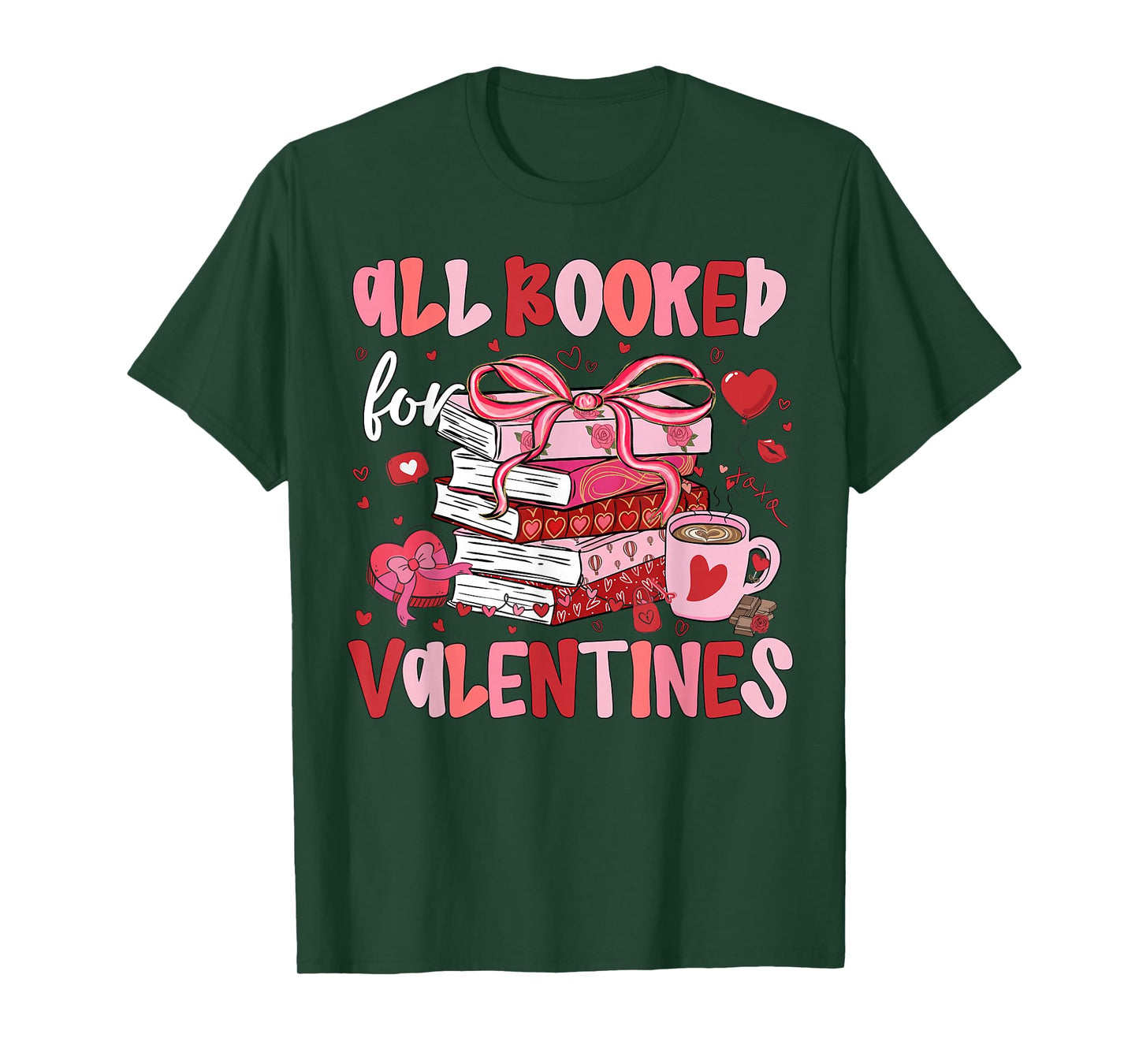 All Booked for Valentines Funny Book Coffee Teacher Women T-Shirt