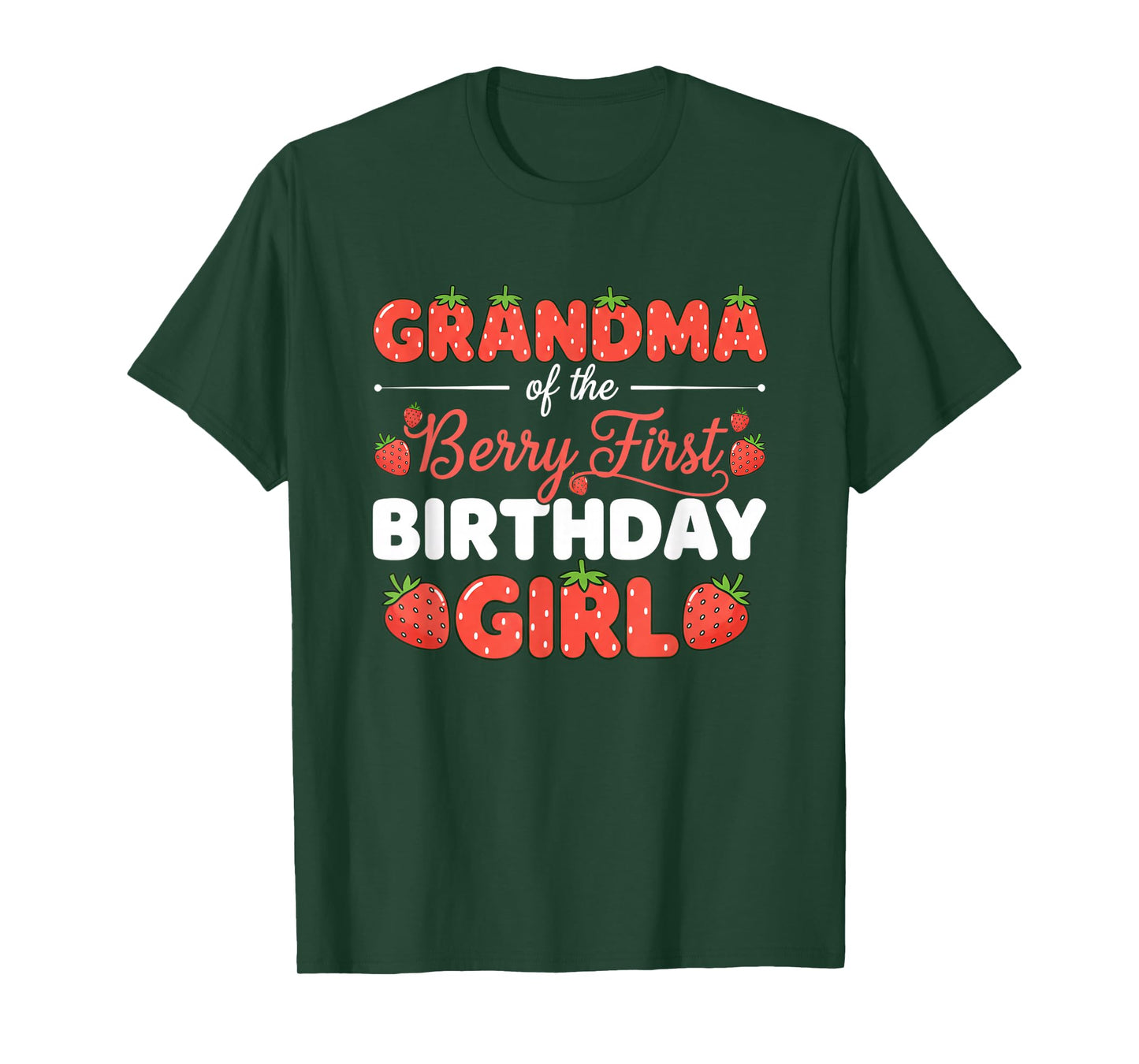 Grandparent Grandma of The Berry First Birthday Girl Strawb T-Shirt