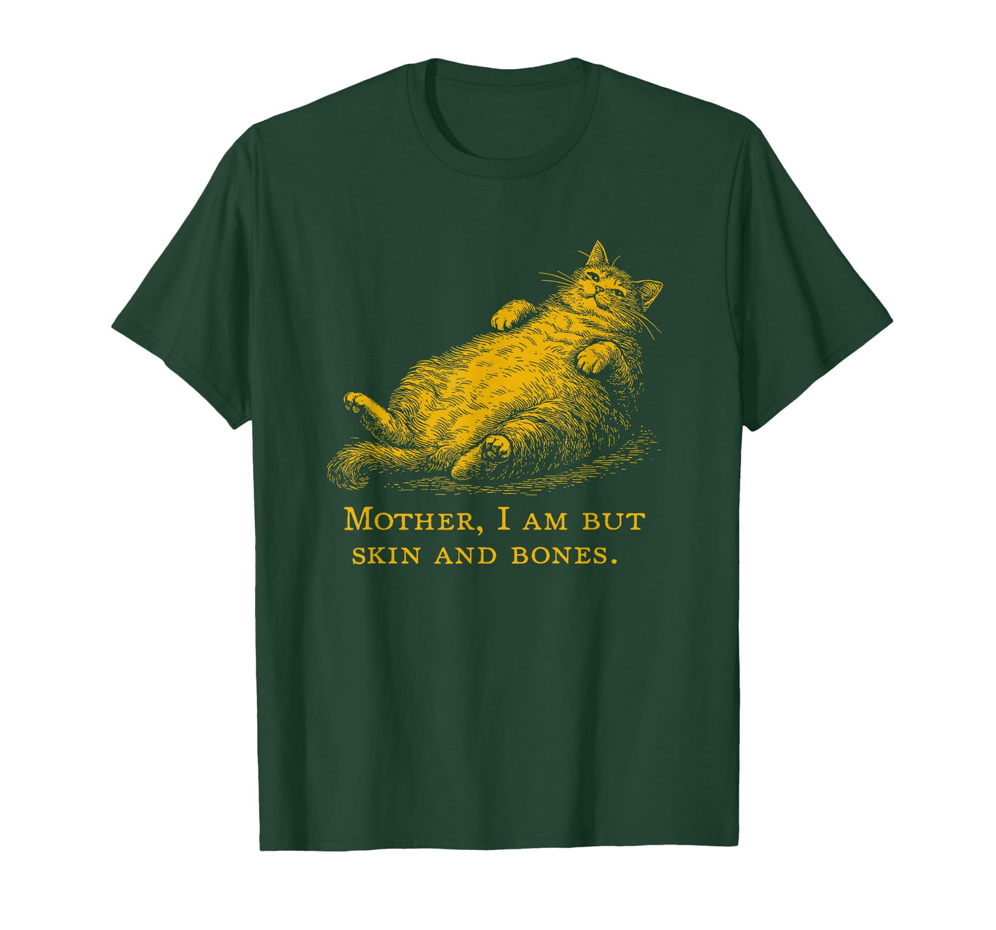 Cat Mother I Am But Skin and Bones Funny Vintage T-Shirt