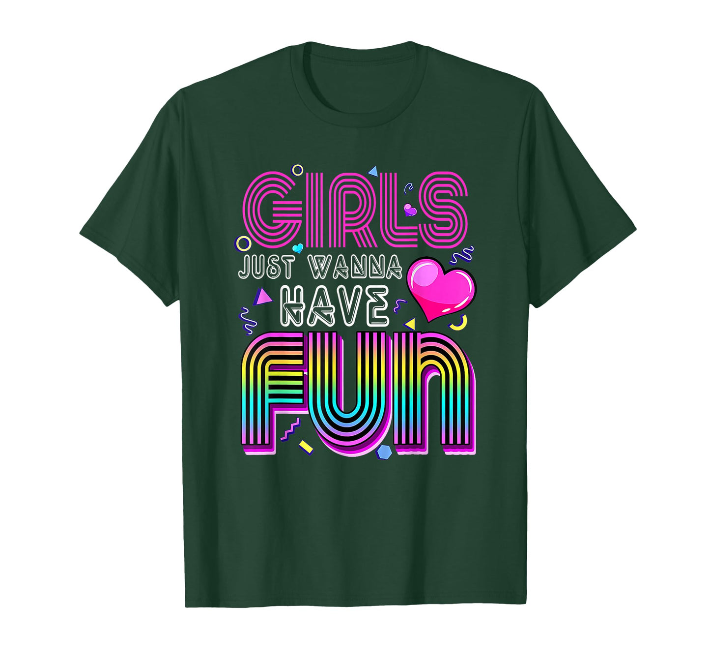 Awesome 80's Girls Just Wanna Have Fun 1980s T-Shirt