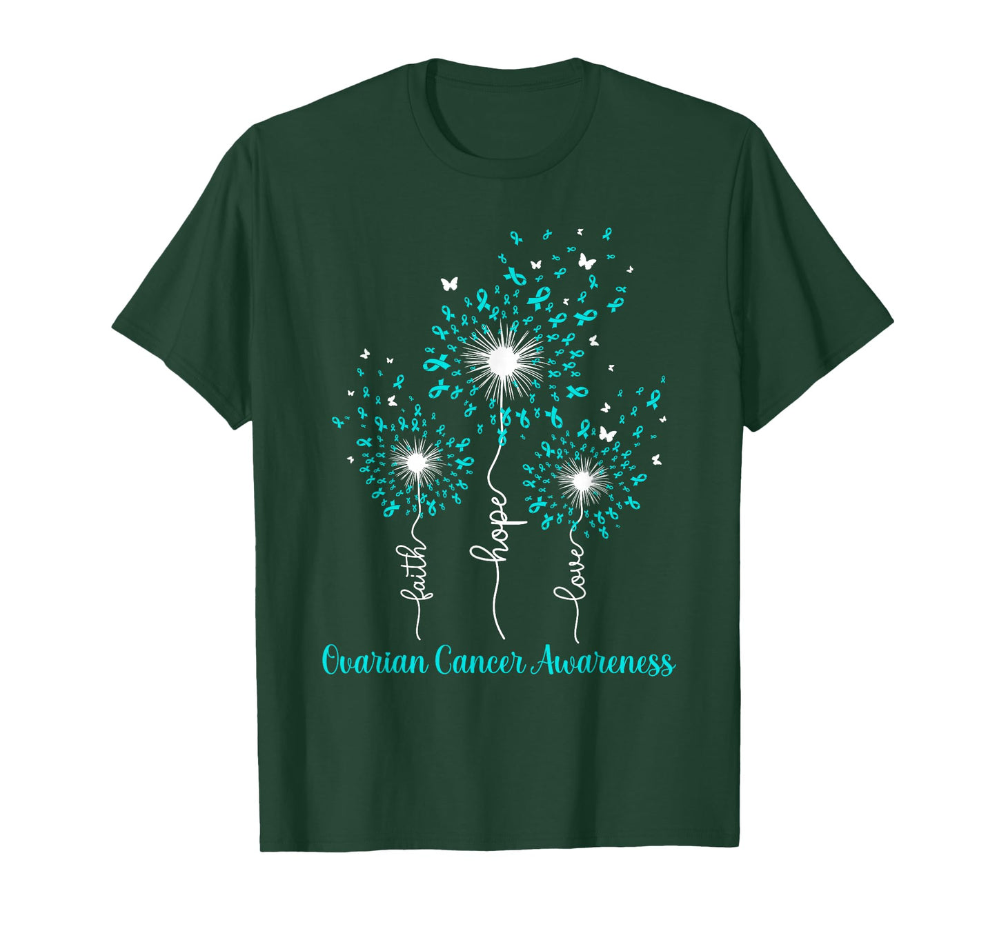 Dandelion Faith Hope Love Ovarian Cancer Awareness T-Shirt