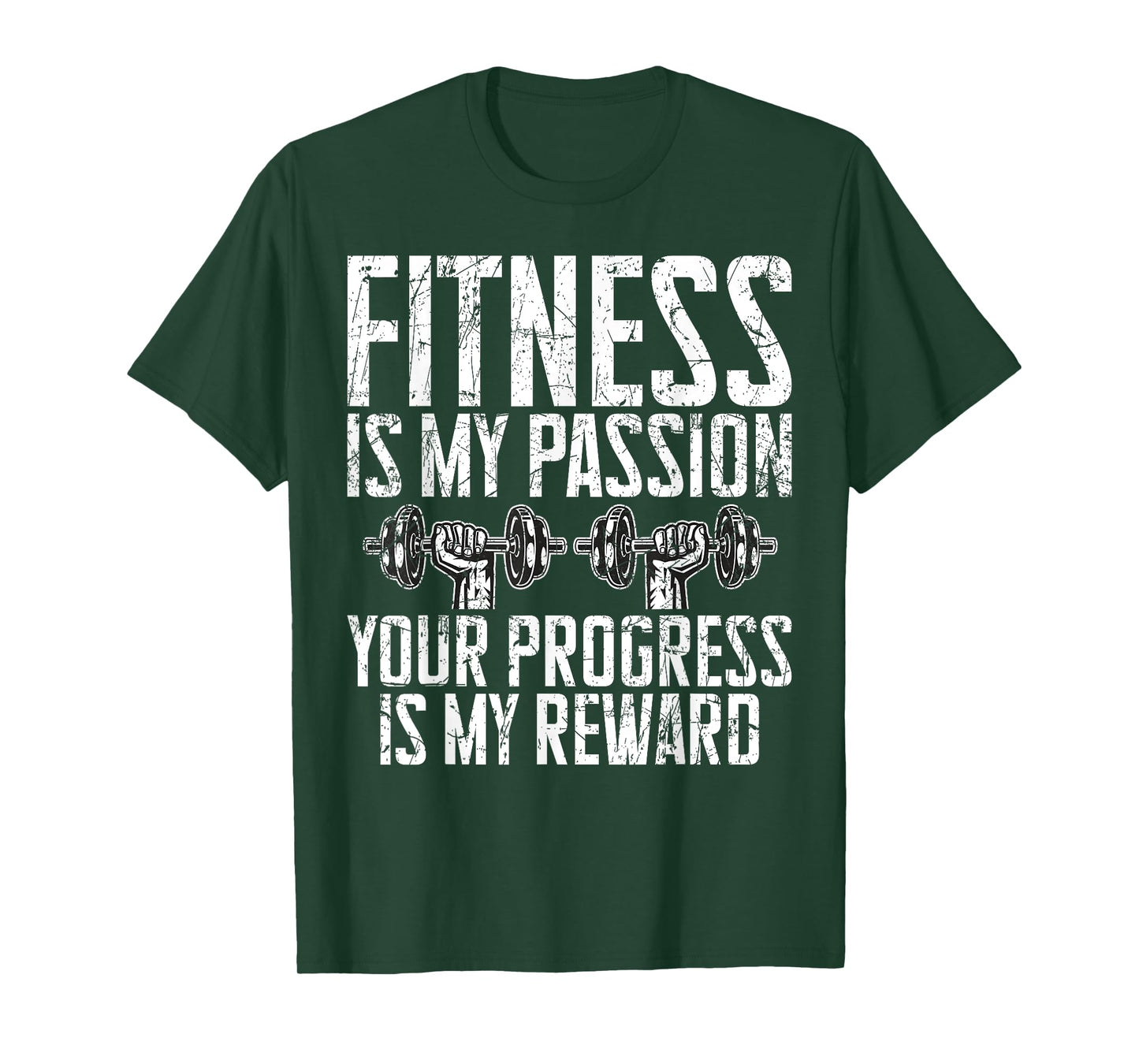 Fitness is my Passion your Progress is my Reward Trainer T-Shirt