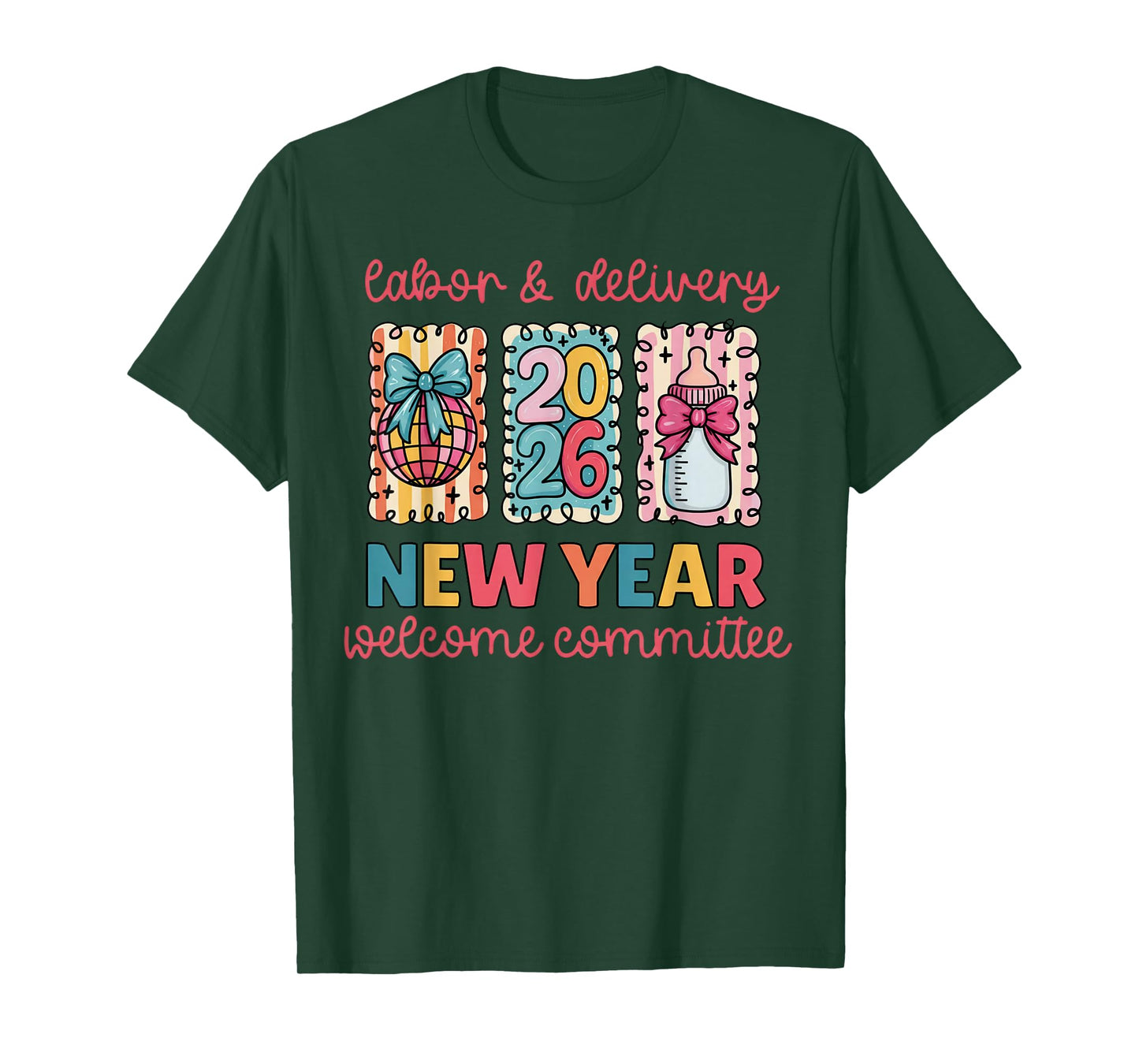 Labor & Delivery 2026 New Year Welcome Committee T-Shirt