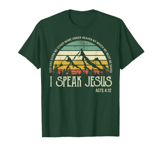I Speak to Jesus Christ Faith Christians Bible Motivational T-Shirt