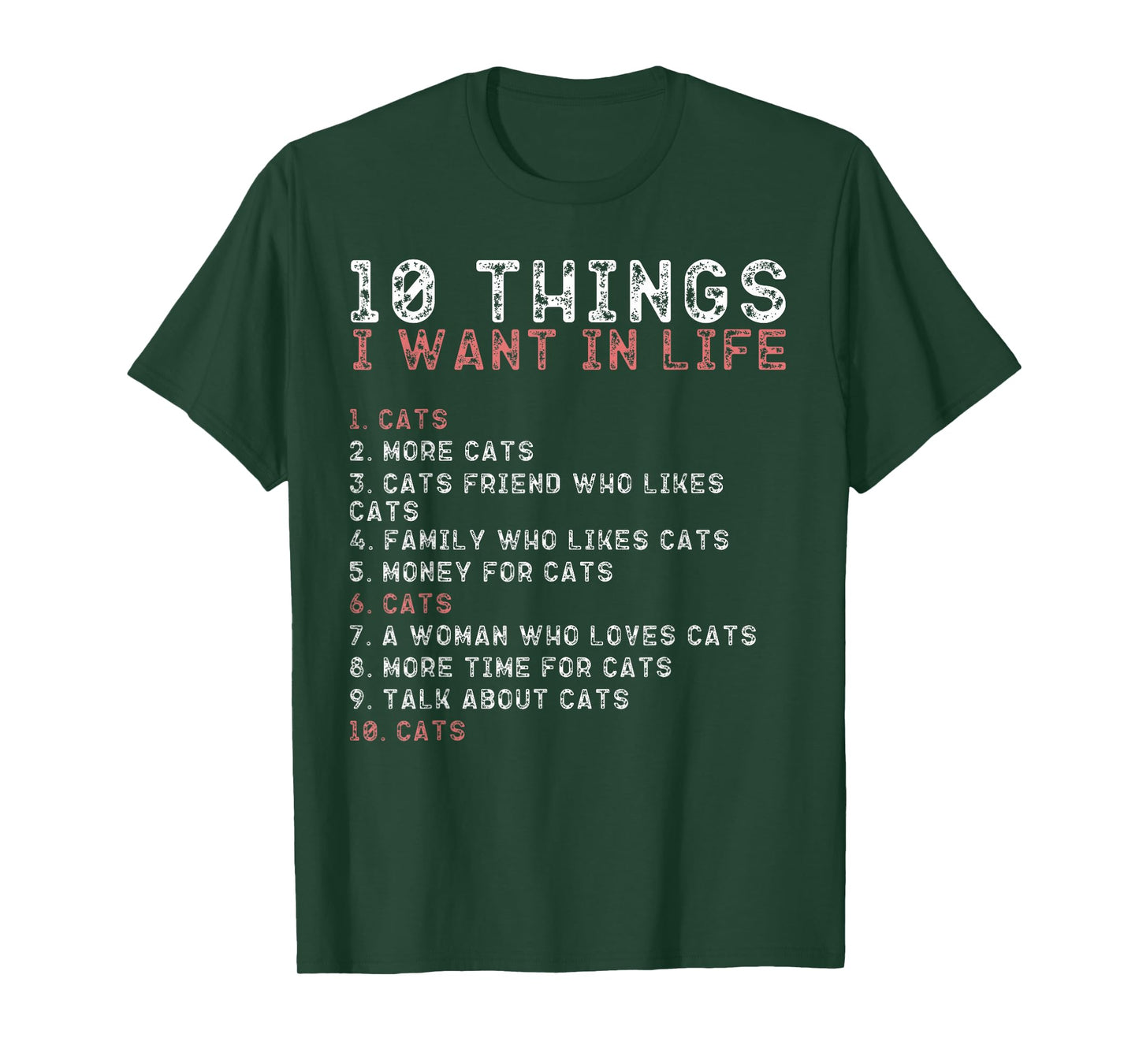 10 Things I Want in My Life Shirts Cats Lovers Men T-Shirt