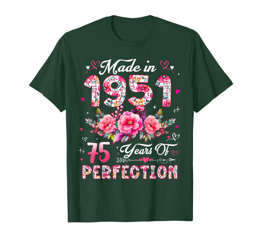75 Year Old Made in 1951 Floral 75th Birthday Women T-Shirt