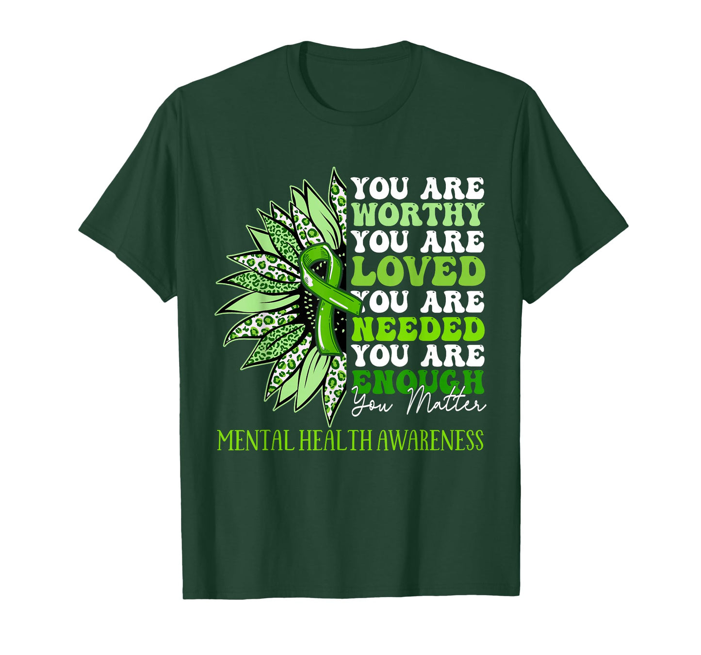 Sunflower Motivational Mental Health Awareness Men Women T-Shirt