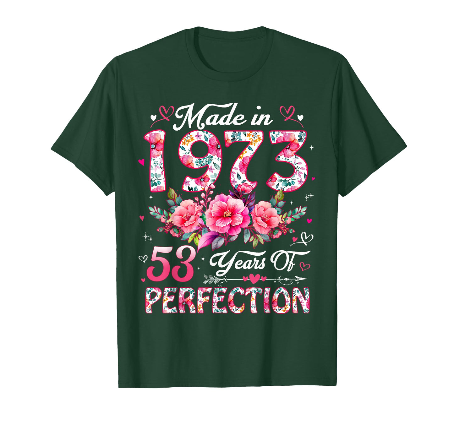 53 Year Old Made in 1973 Floral 53rd Birthday Women T-Shirt