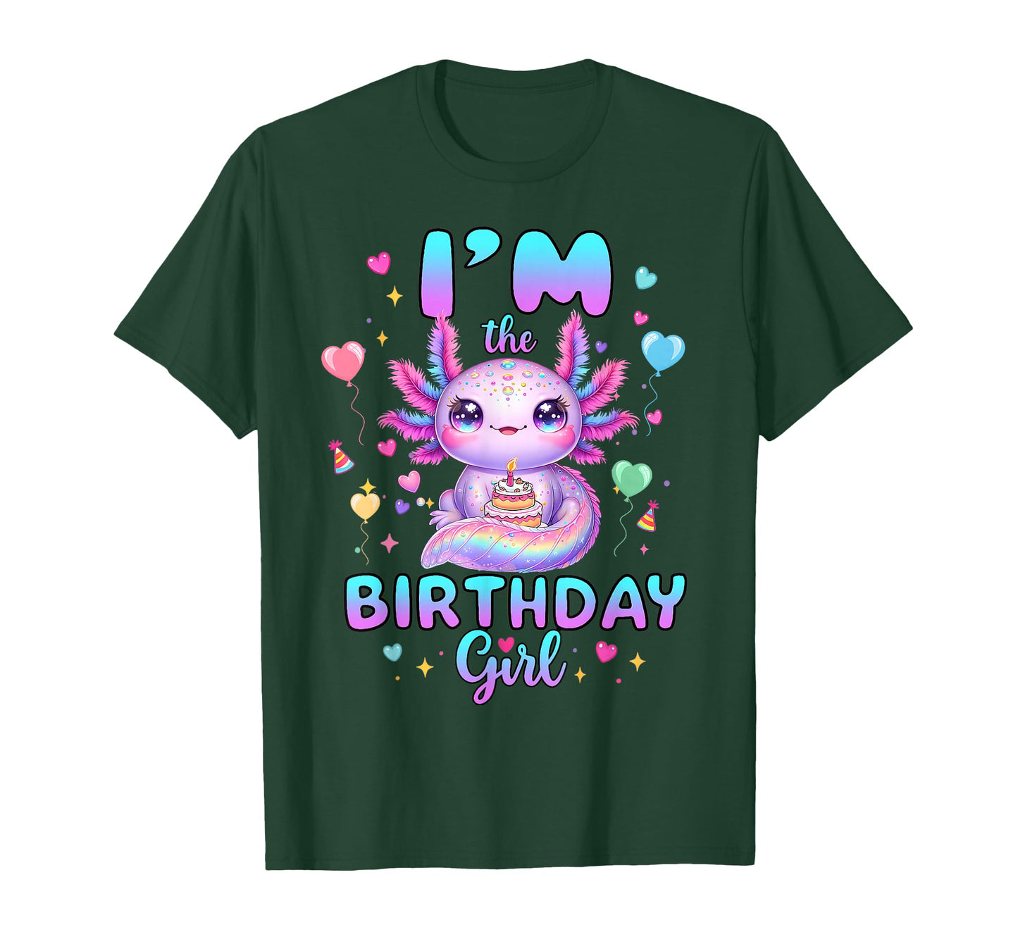 I'm The Birthday Girl Axolotl Rainbow Birthday Party Girls T-Shirt
