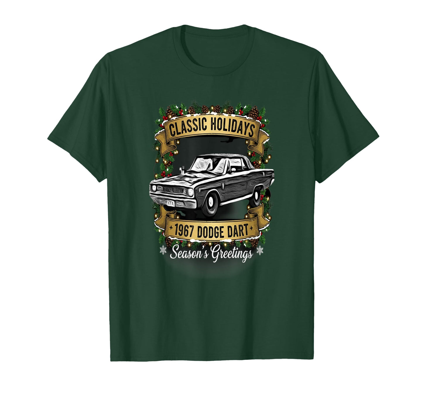 The 1967 Dodge Dart Classic Holiday Cheer Apparel T-Shirt