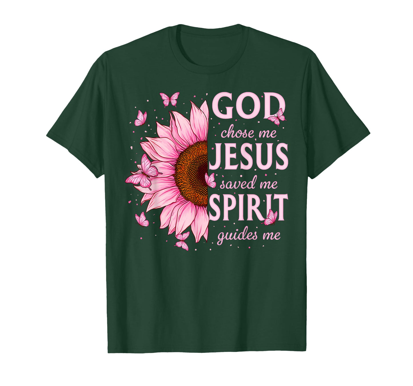Christian Faith God Chose Me Jesus Saved Me Pink Sunflower T-Shirt