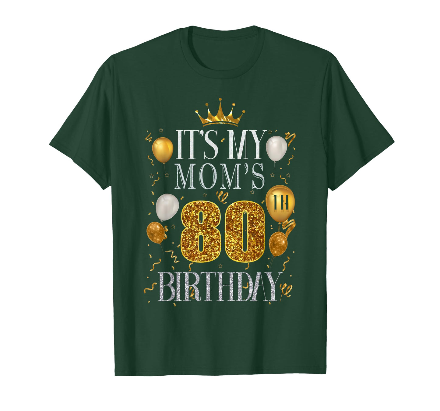 It's My Mom's 80th Birthday Happy Birthday 80 Years Old T-Shirt